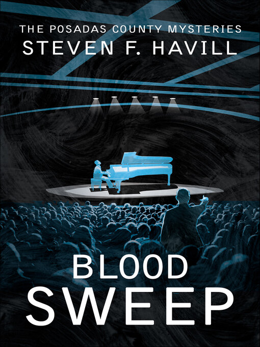 Title details for Blood Sweep by Steven F. Havill - Wait list